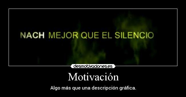 Motivación - Algo más que una descripción gráfica.