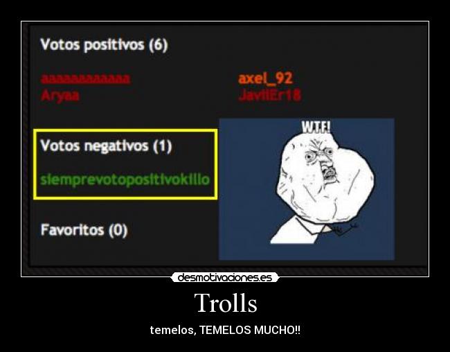 Trolls - temelos, TEMELOS MUCHO!!