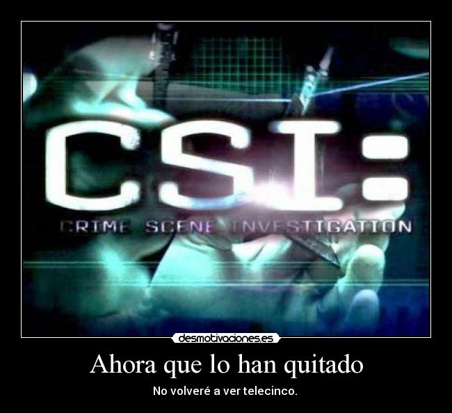 Ahora que lo han quitado - 