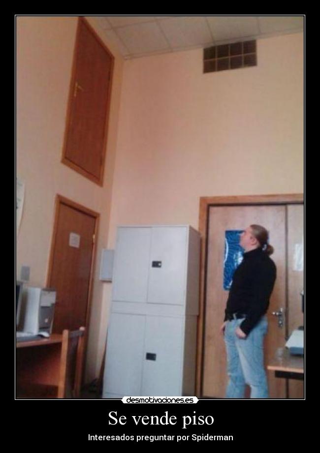 Se vende piso - Interesados preguntar por Spiderman