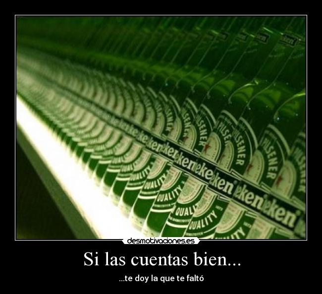 Si las cuentas bien... -