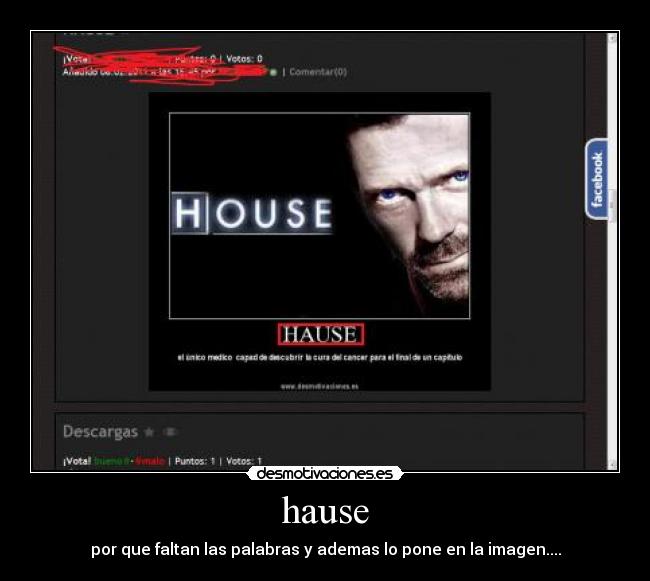 hause - por que faltan las palabras y ademas lo pone en la imagen....