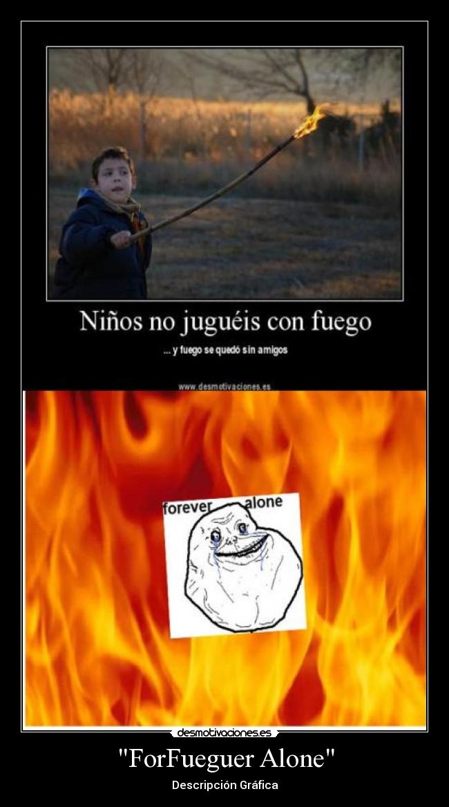 carteles fuego desmotivaciones