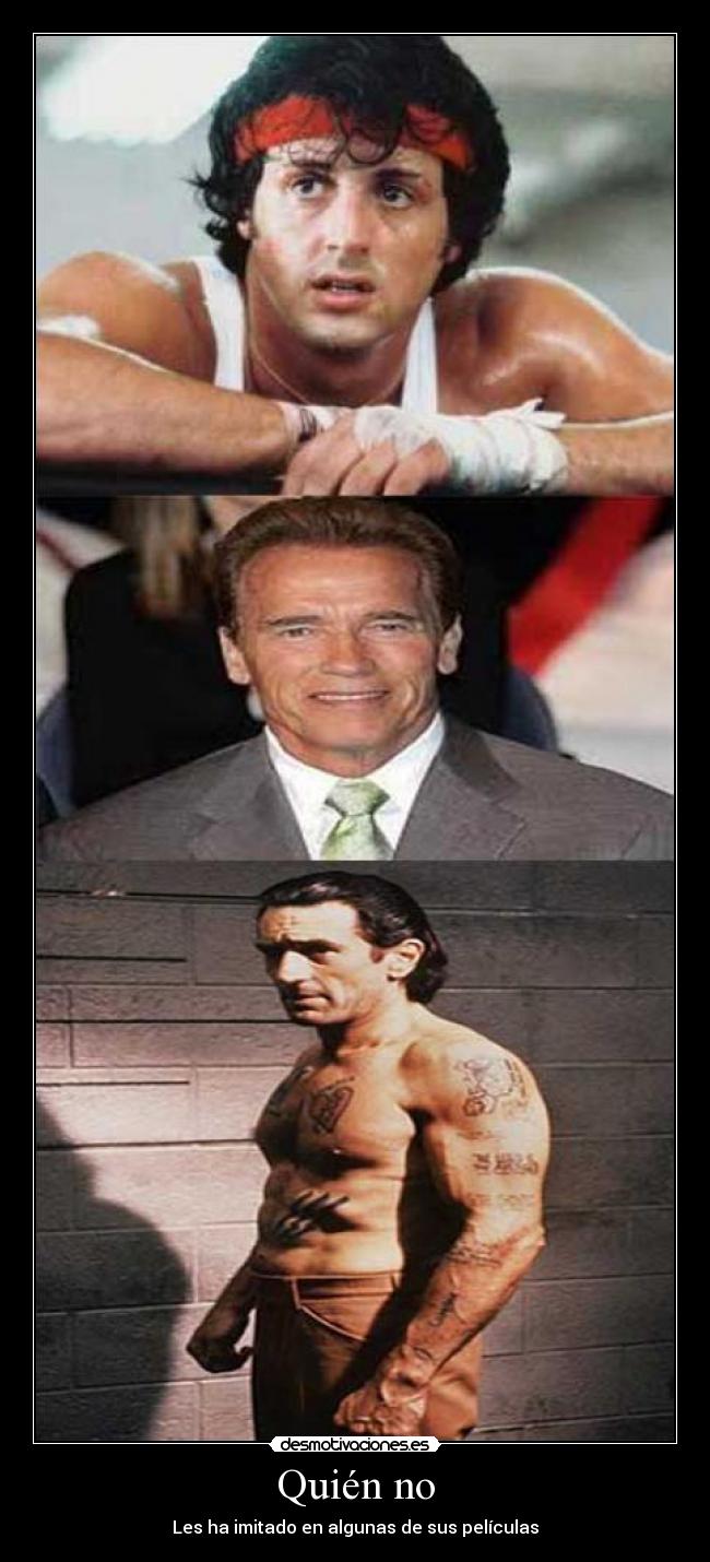 Quién no - Les ha imitado en algunas de sus películas