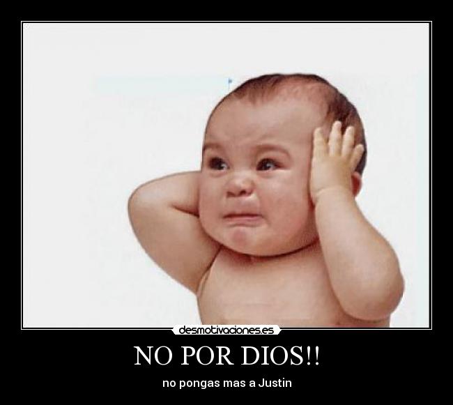 NO POR DIOS!! -