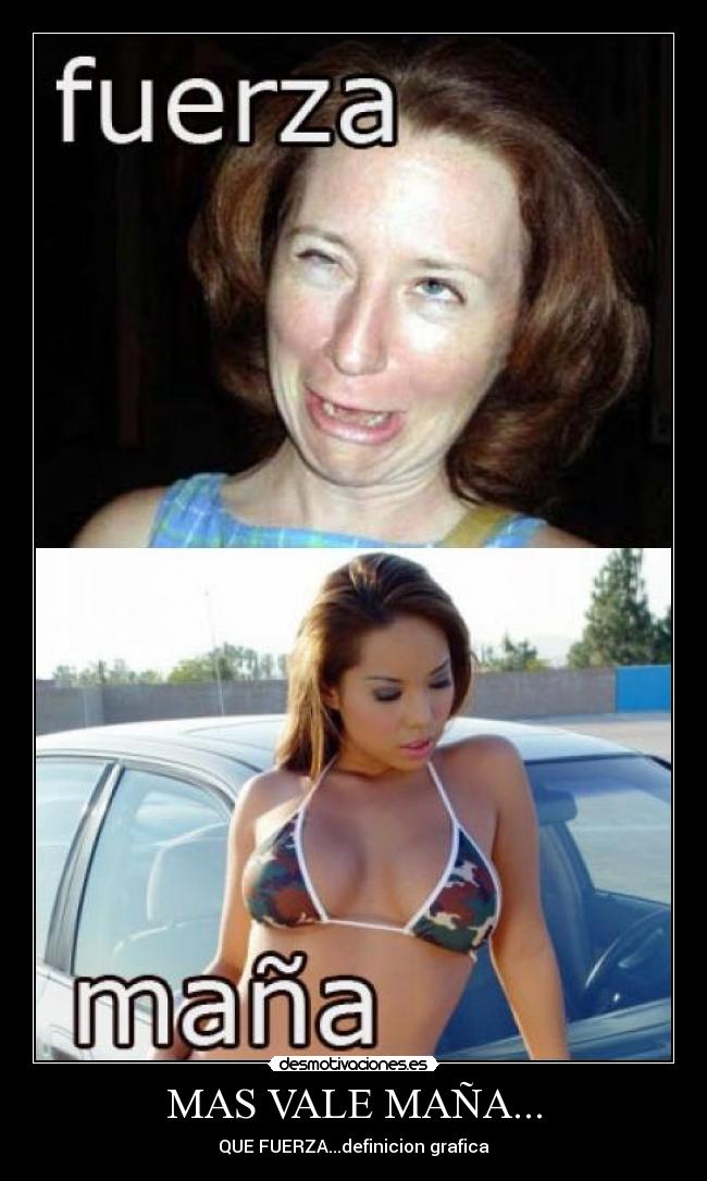 MAS VALE MAÑA... -