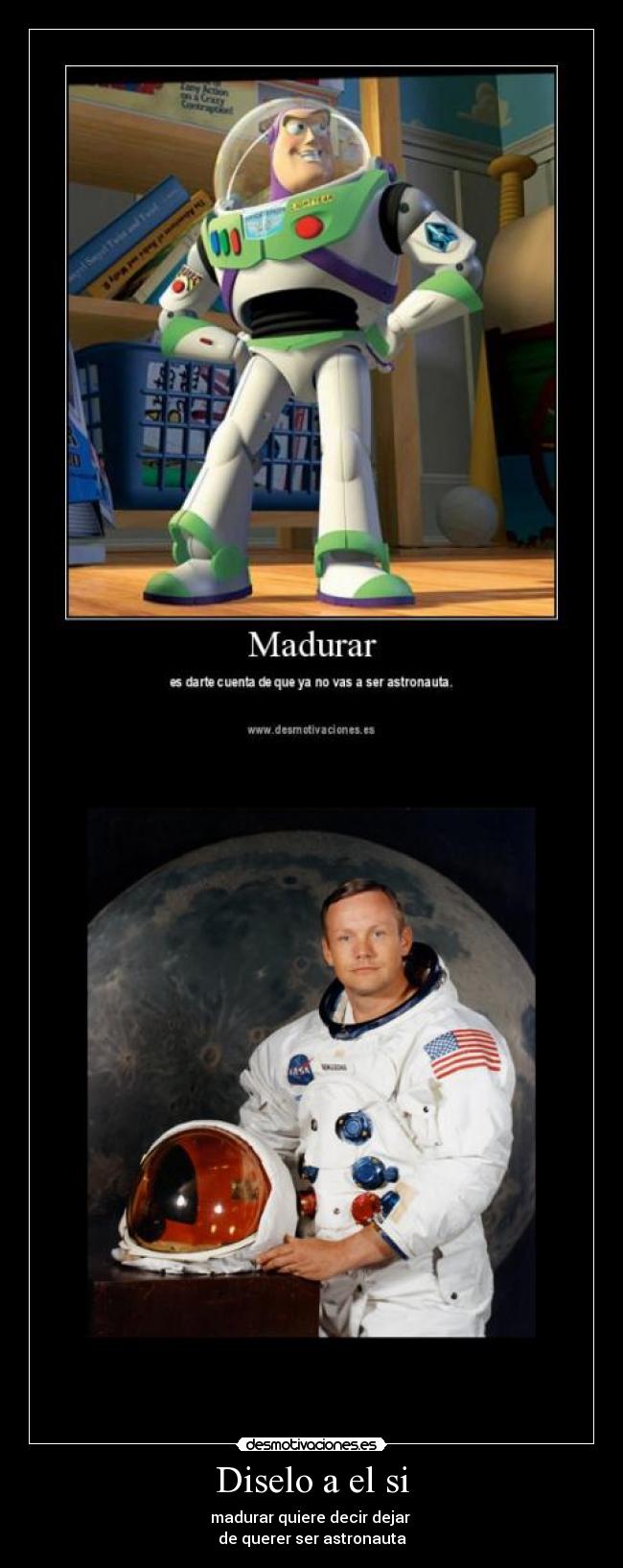 carteles diselo el diselo madurar buzz desmotivaciones