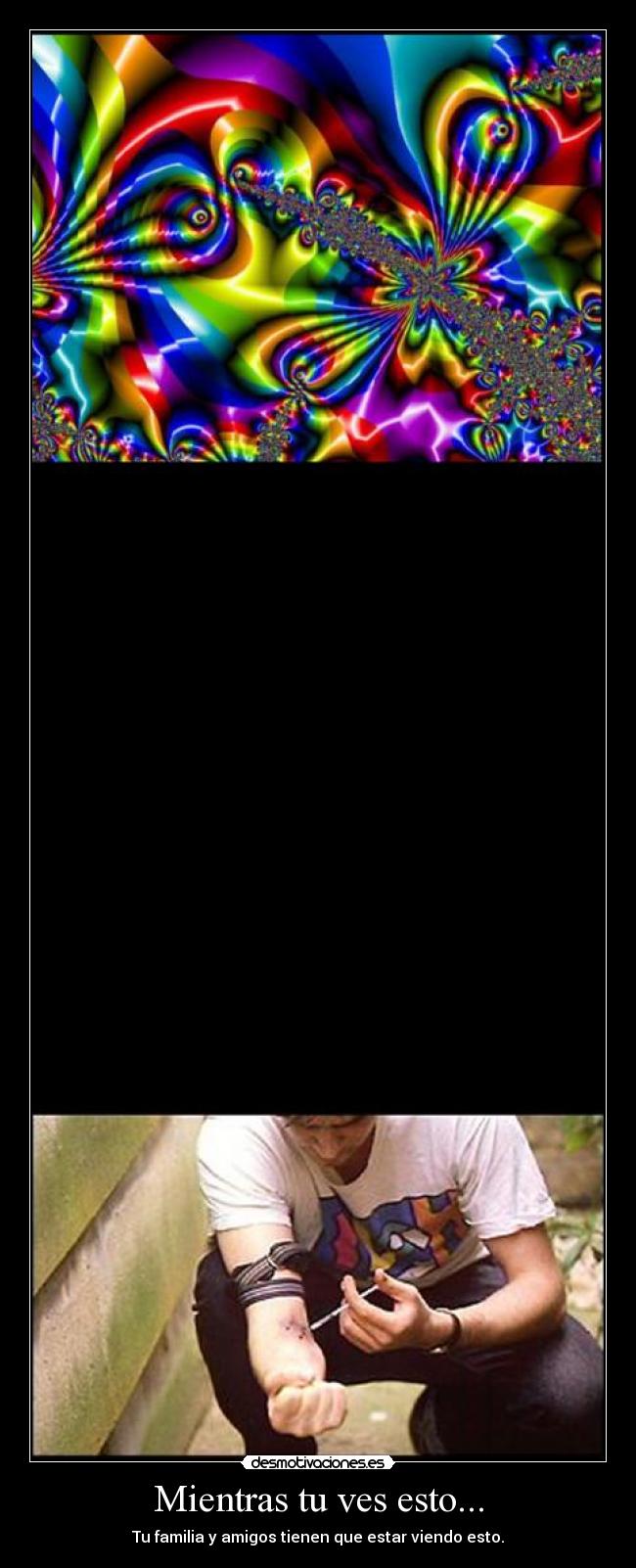Mientras tu ves esto... -