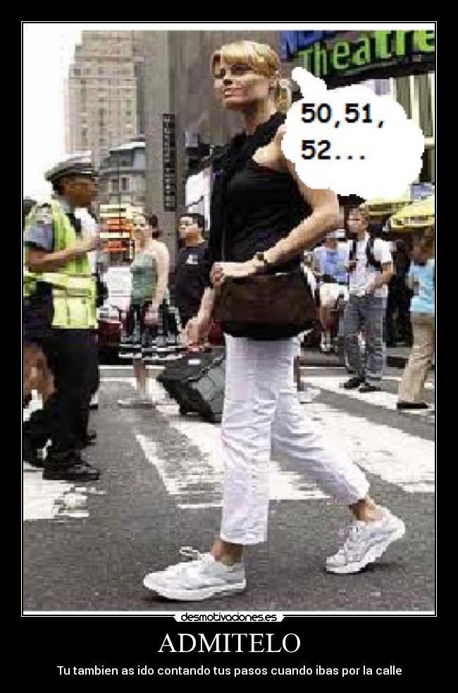 ADMITELO - Tu tambien as ido contando tus pasos cuando ibas por la calle