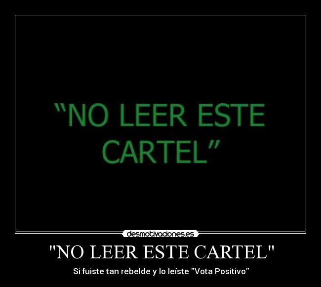 NO LEER ESTE CARTEL - 