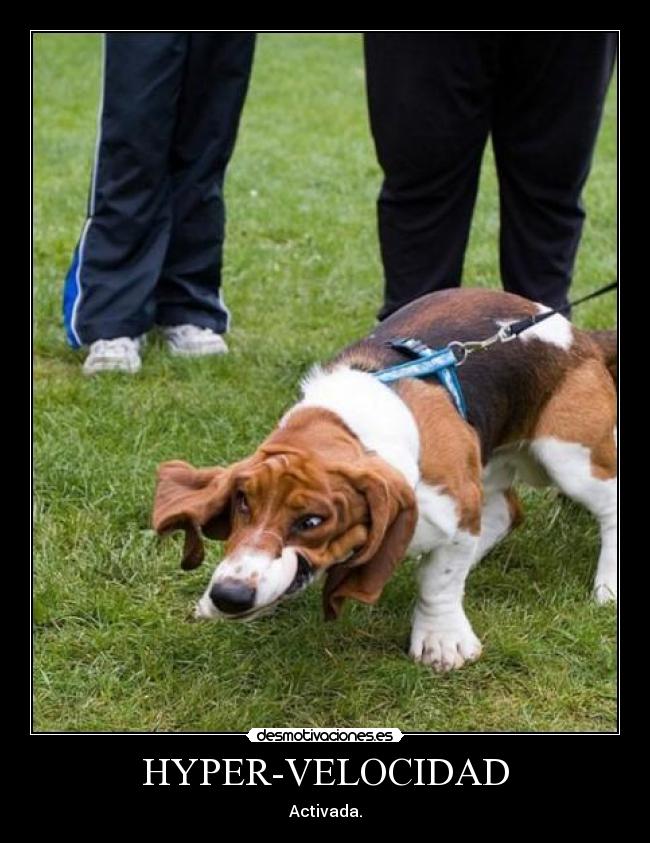 HYPER-VELOCIDAD - Activada.