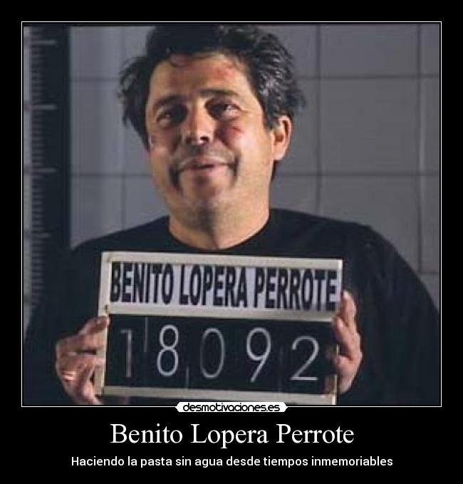 Benito Lopera Perrote - Haciendo la pasta sin agua desde tiempos inmemoriables
