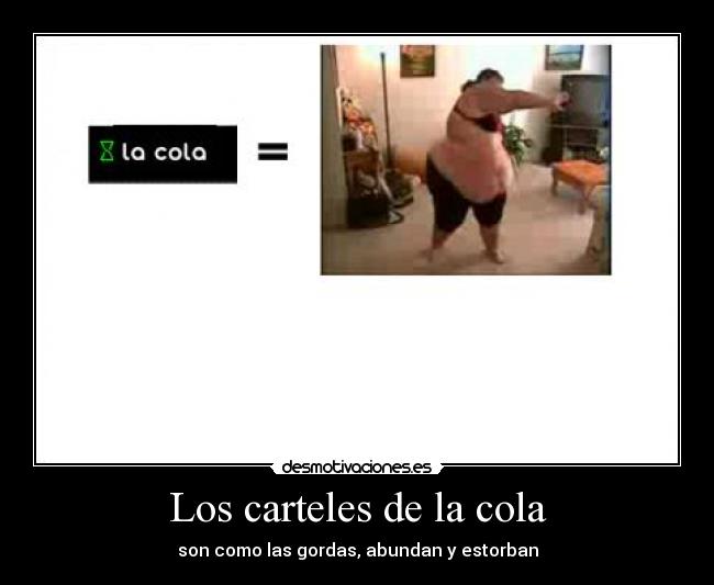 Los carteles de la cola - 