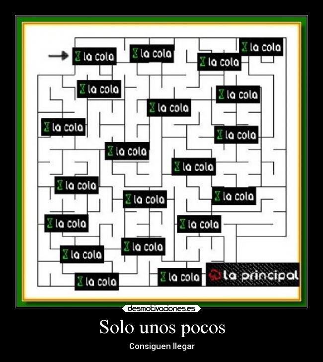 Solo unos pocos - Consiguen llegar