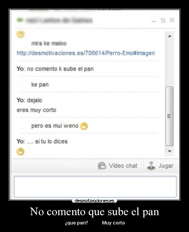 No comento que sube el pan -