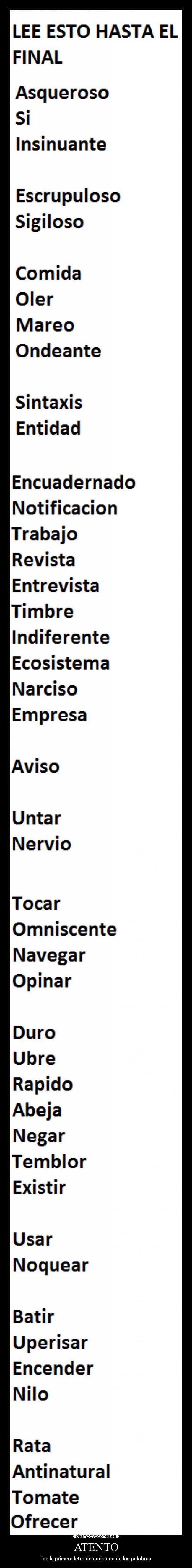 ATENTO - lee la primera letra de cada una de las palabras