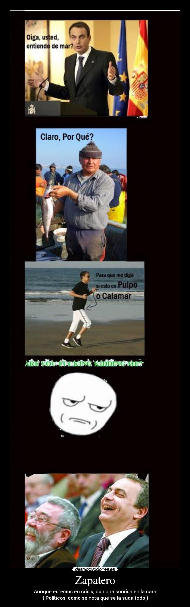 carteles politicos zapatero risa fuck yeah desmotivaciones