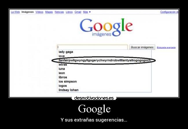 Google - Y sus extrañas sugerencias...