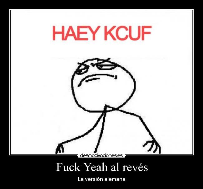 Fuck Yeah al revés - 
