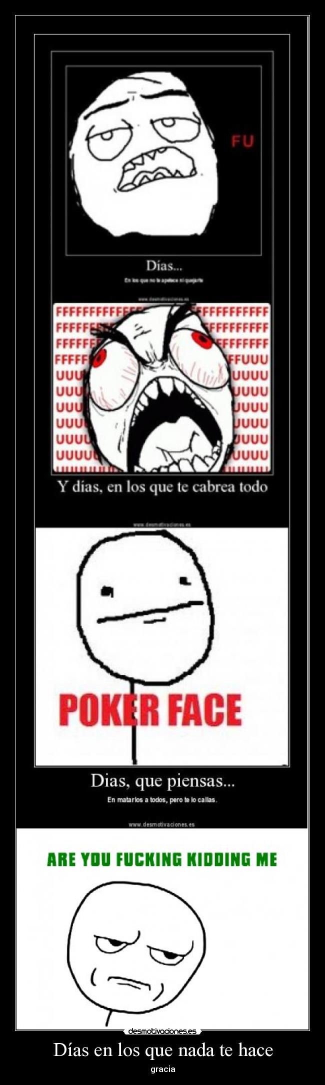 Días en los que nada te hace - gracia