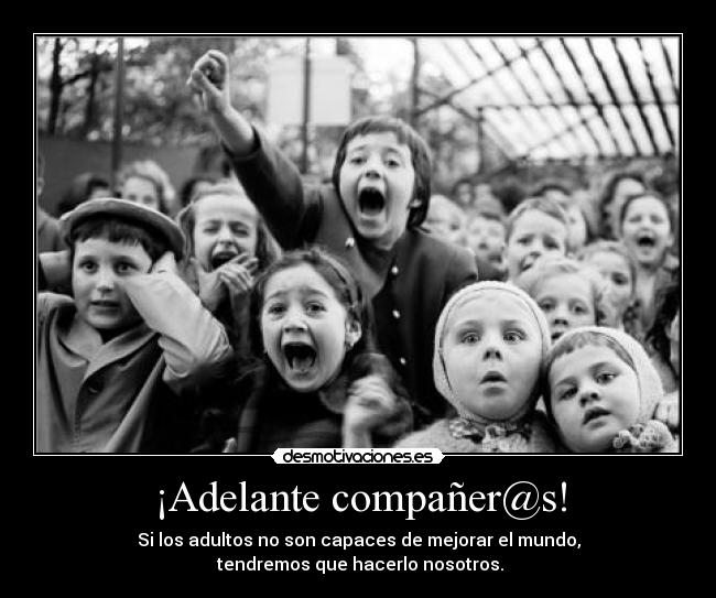 ¡Adelante compañer@s! - 