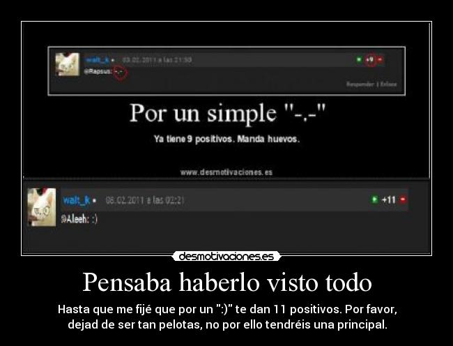 Pensaba haberlo visto todo -