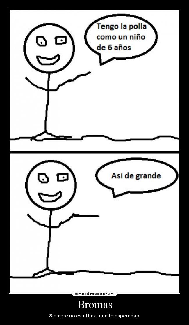 Bromas - Siempre no es el final que te esperabas 