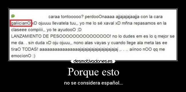 Porque esto - no se considera español...