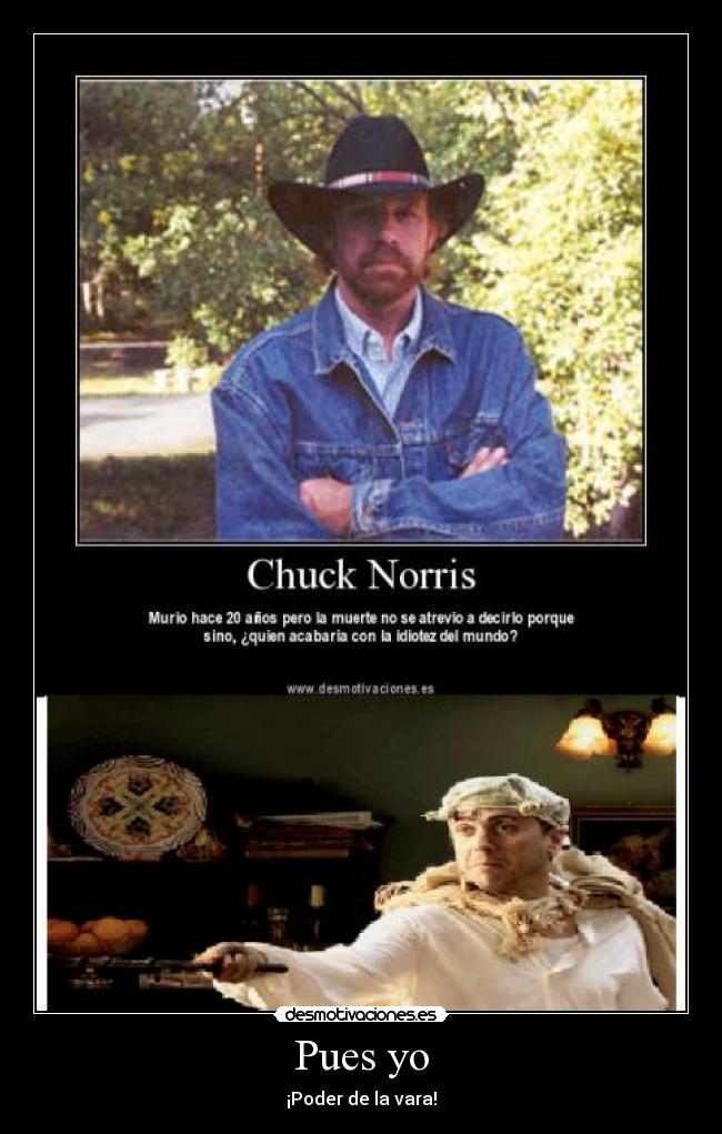 Pues yo - ¡Poder de la vara!