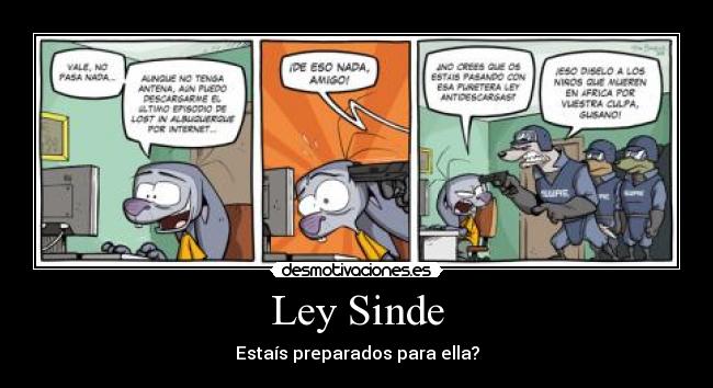 Ley Sinde - Estaís preparados para ella?