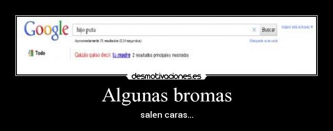 Algunas bromas - salen caras...