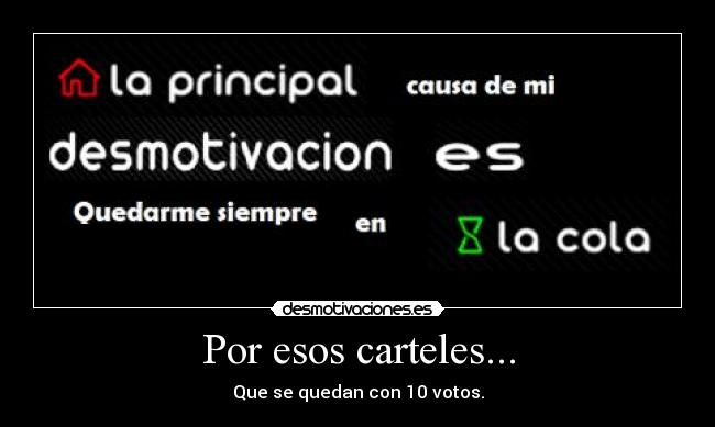 Por esos carteles... - 