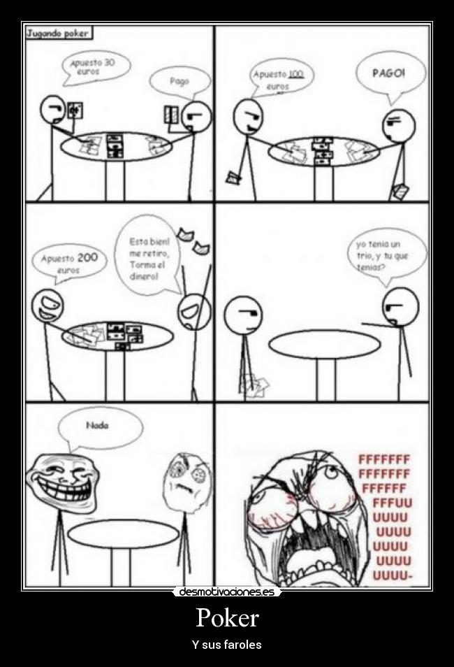 Poker - Y sus faroles