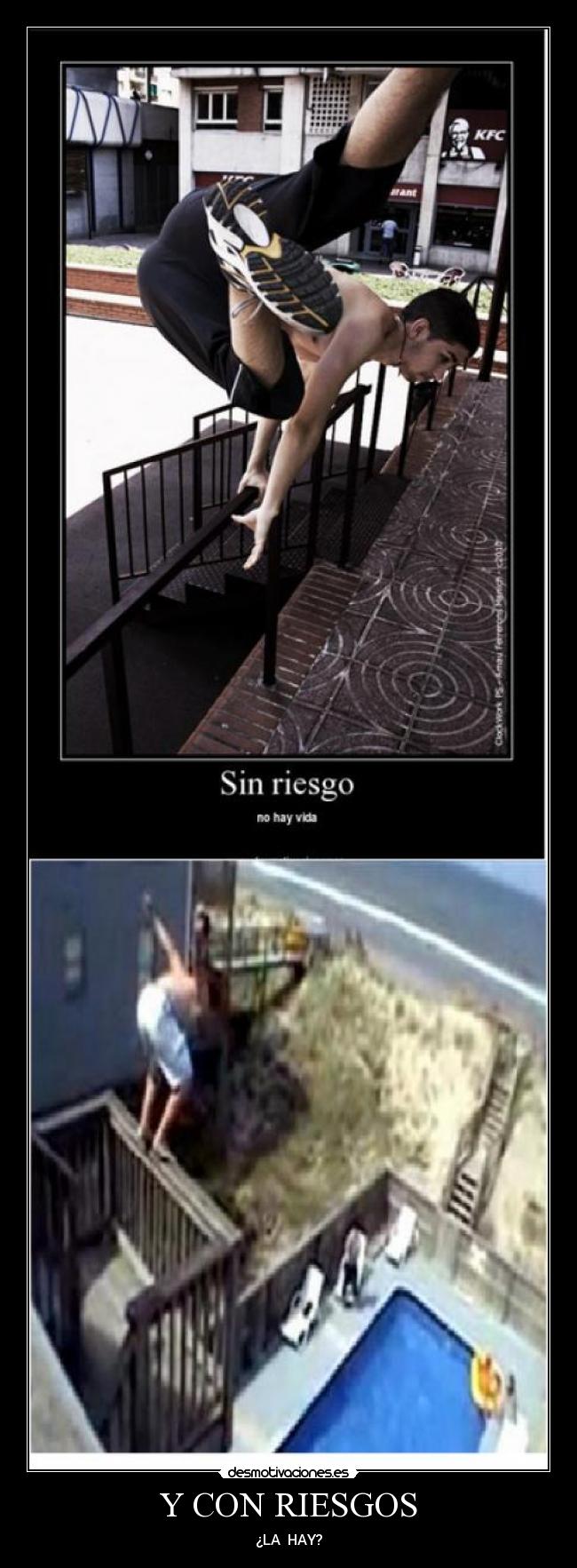 Y CON RIESGOS -
