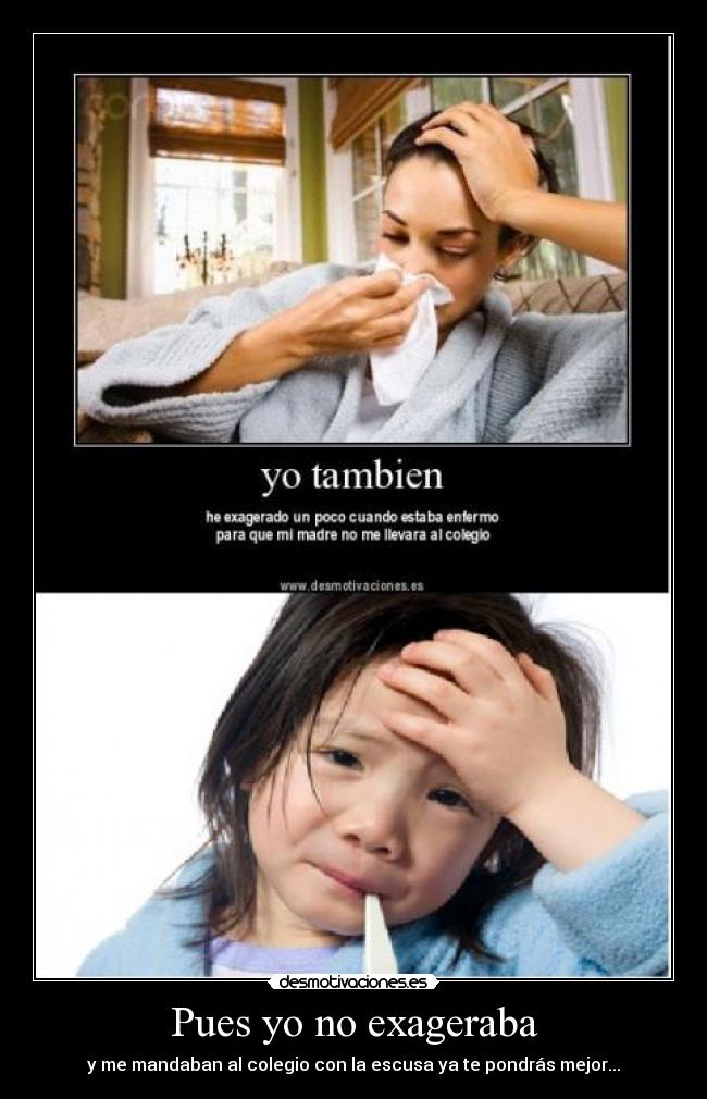 carteles enfermo desmotivaciones