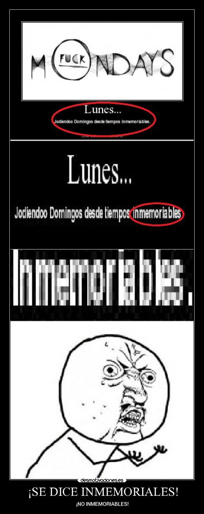 ¡SE DICE INMEMORIALES! - 