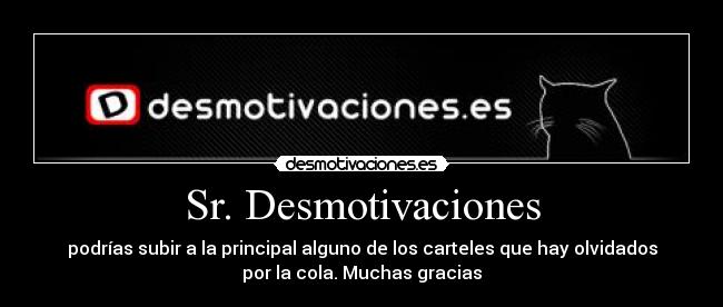 carteles desmotivaciones sr desmotivaciones desmotivaciones