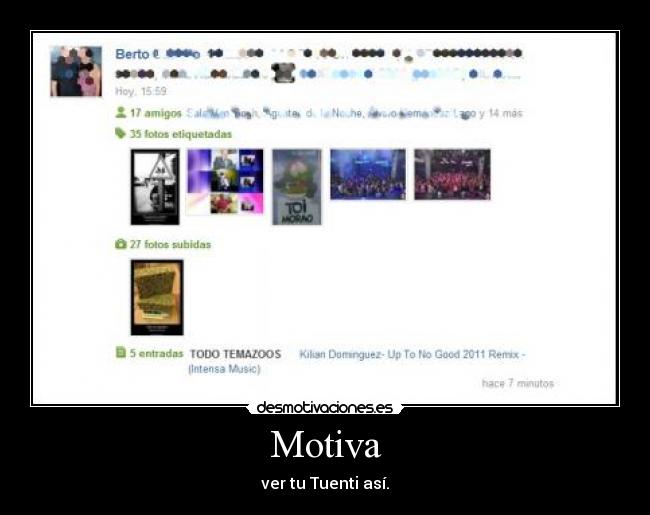Motiva - ver tu Tuenti así.