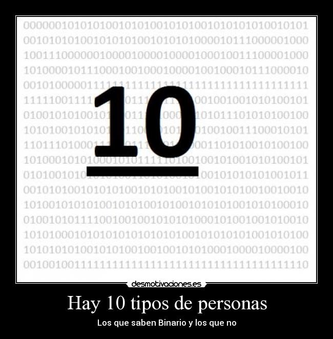 Hay 10 tipos de personas -