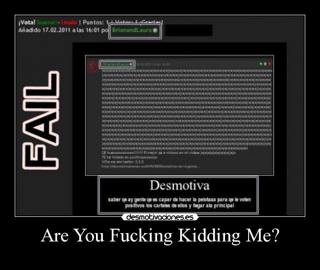 Are You Fucking Kidding Me? - 