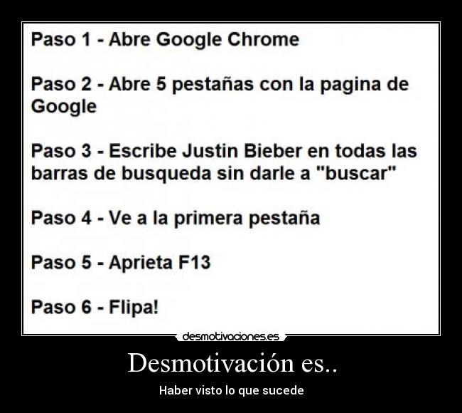 Desmotivación es.. - Haber visto lo que sucede