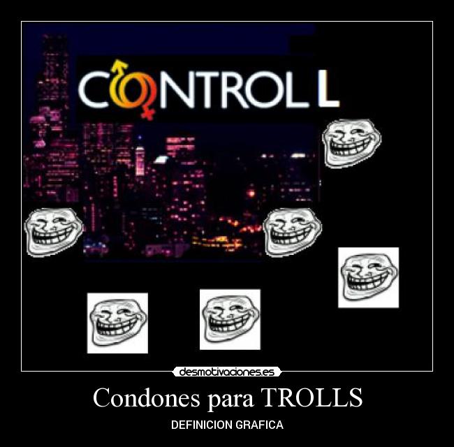 Condones para TROLLS - DEFINICION GRAFICA