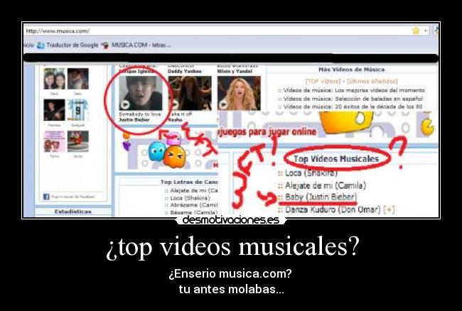 ¿top videos musicales? - ¿Enserio musica.com? 
tu antes molabas...