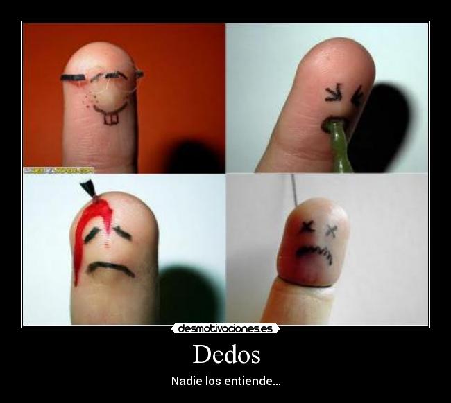 Dedos -