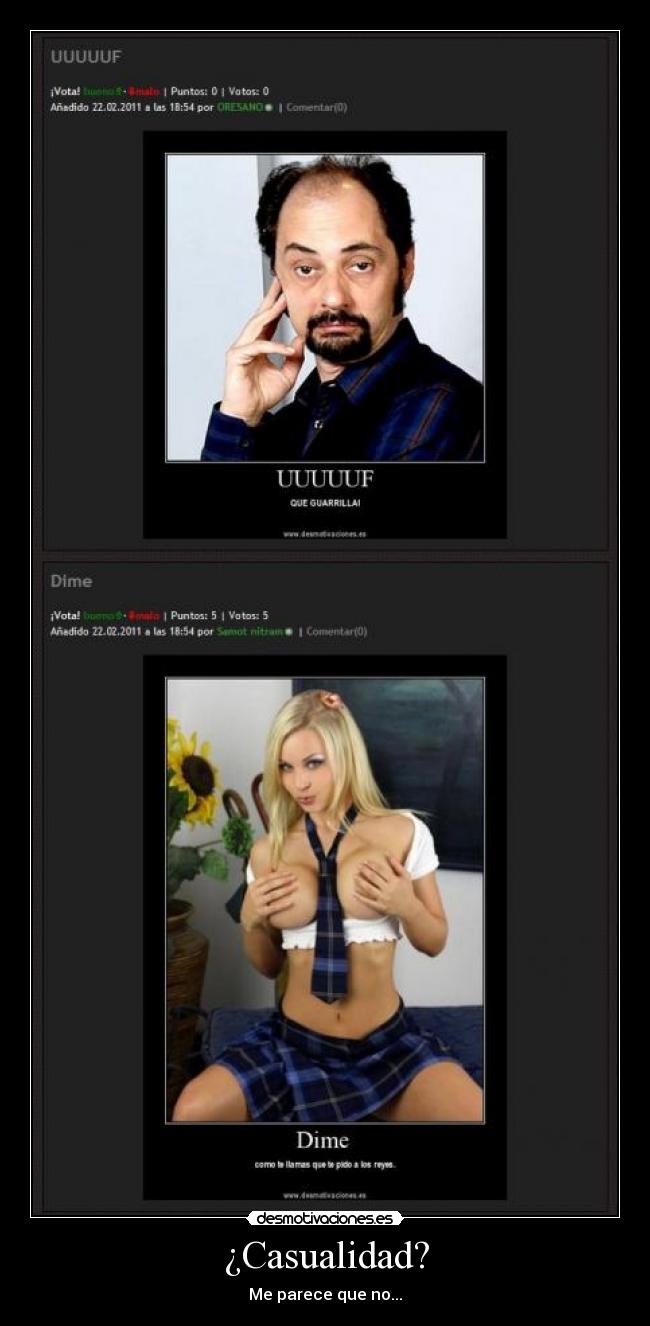 ¿Casualidad? - Me parece que no...