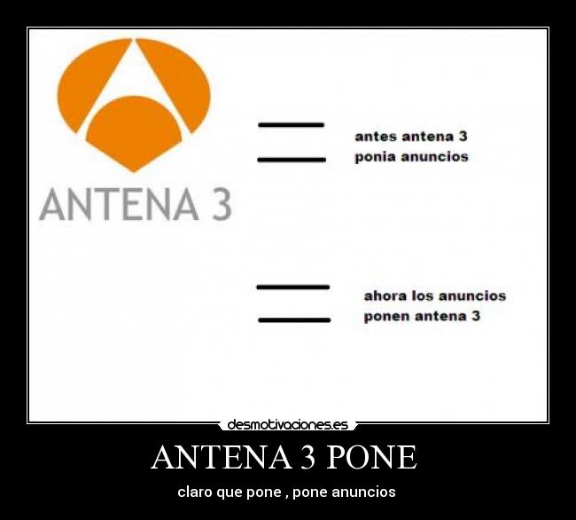 ANTENA 3 PONE  - 