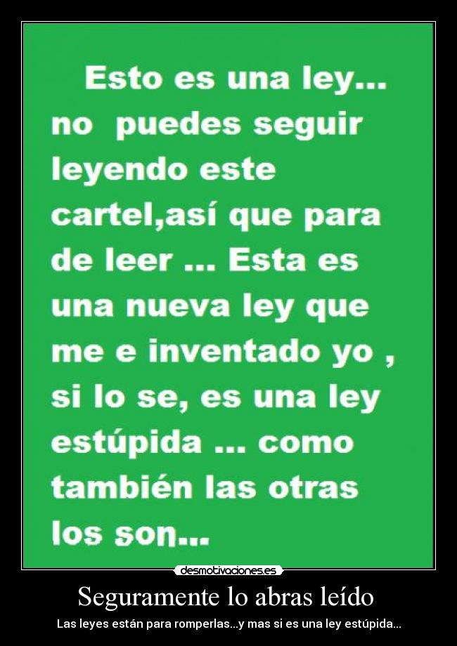 Seguramente lo abras leído -