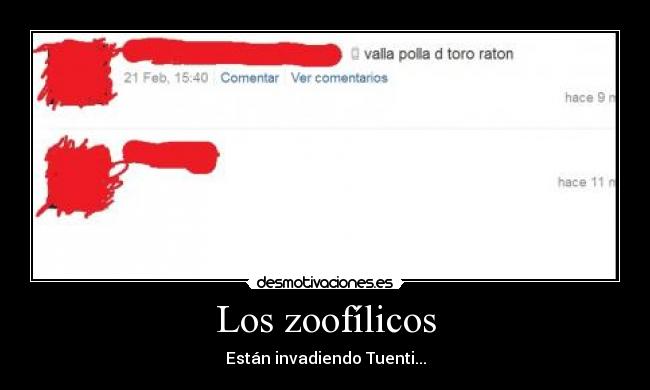 Los zoofílicos - Están invadiendo Tuenti...
