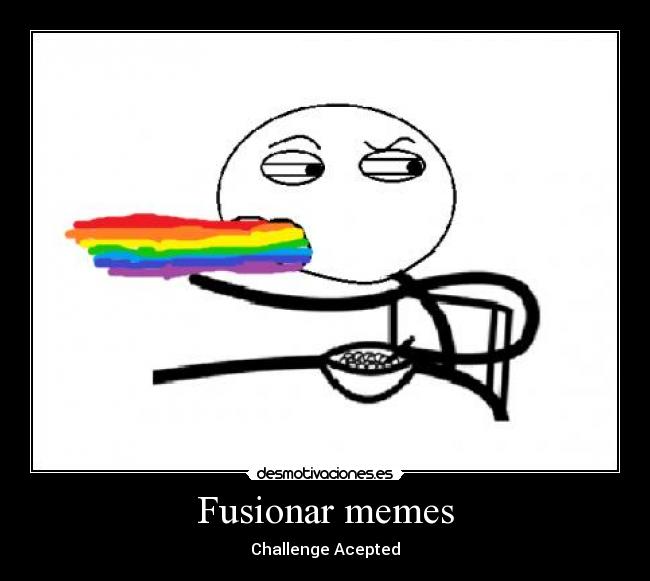 Fusionar memes - Challenge Acepted