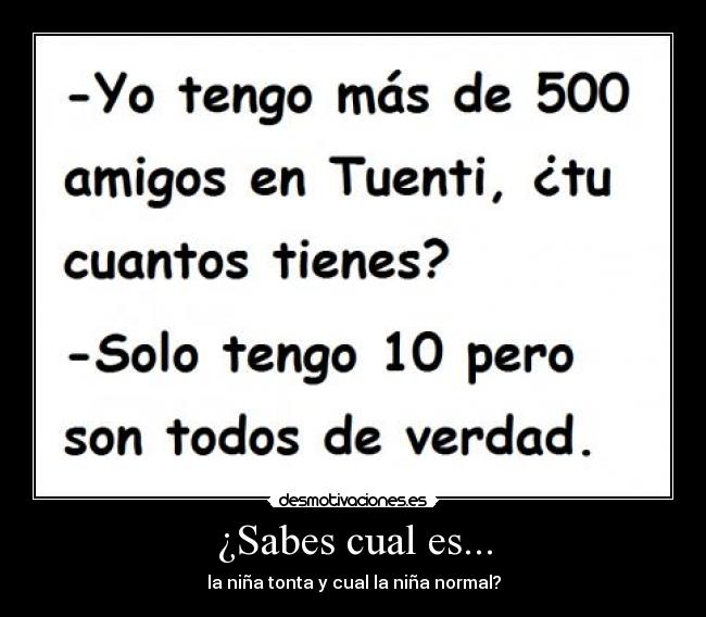 ¿Sabes cual es... -